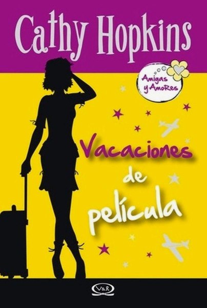 Amigas y Amores Vacaciones De Pelicula