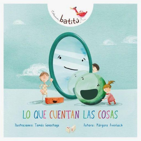 Batitu Lo Que Cuentan Las Cosas