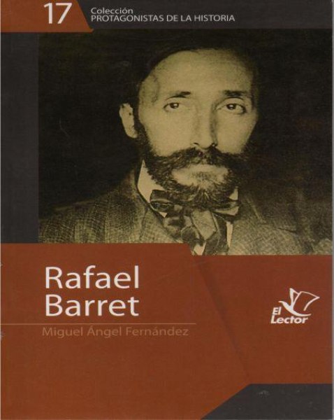 Col. Protagonistas De La Historia 17 Rafael Barret