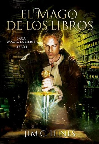 Saga Magic Ex Libris 1 El Mago De Los Libros