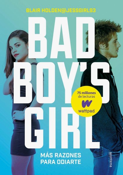 Bad Boys Girl 2 Mas Razones Para Odiarte