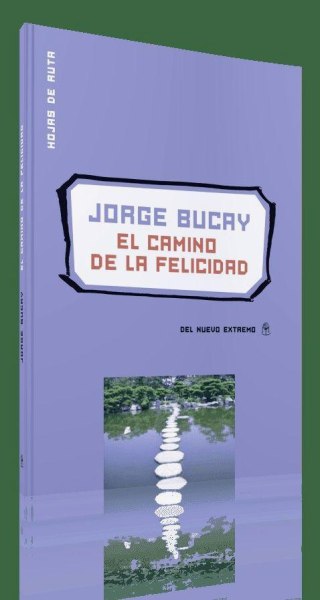 El Camino De La Felicidad