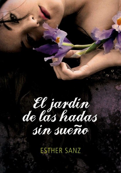 El Jardin De Las Hadas Sin Sueño (2da. Parte)