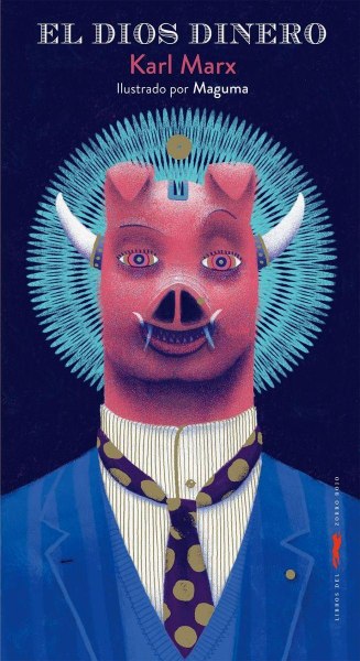 El Dios Dinero Td Ilustrado