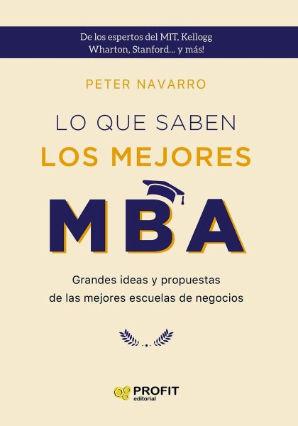 Lo Que Saben Los Mejores Mba