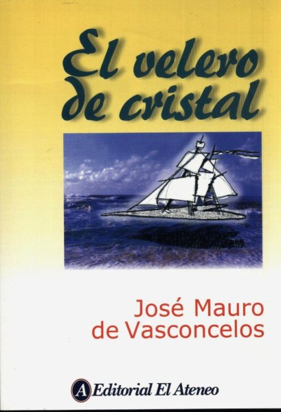 El Velero De Cristal