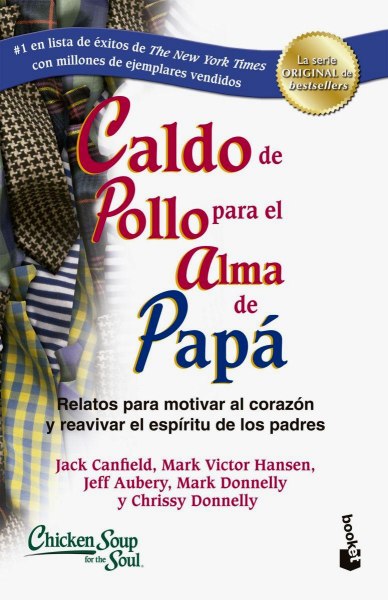 Caldo De Pollo Para El Alma De Papa