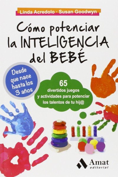 Como Potenciar La Inteligencia Del Bebe