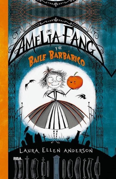 Amelia Fang y El Barbarico