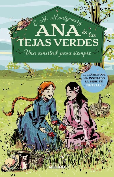 Ana De Las Tejas Verdes 2 Una Amistad Para Siempre