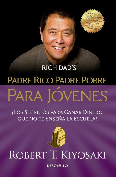 Padre Rico Padre Pobre Para Jovenes