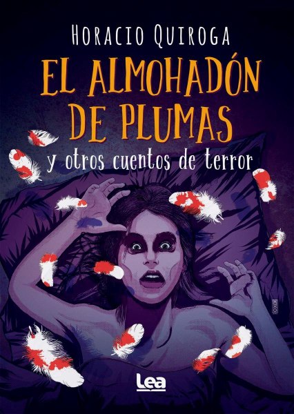 El Almohadon De Plumas y Otros Cuentos De Terror