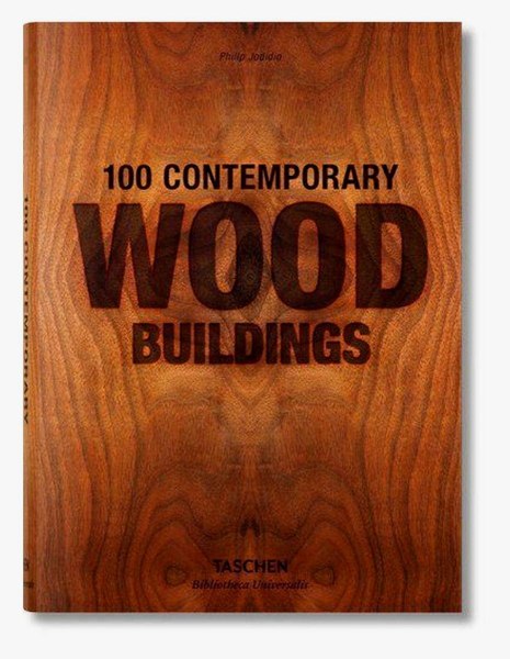 100 Contemporary Wood Buildings