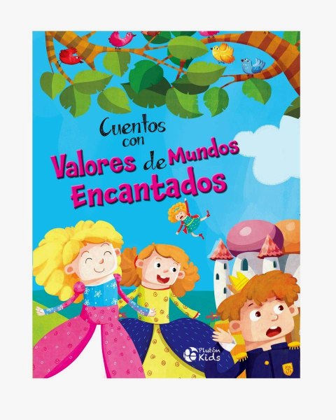 Cuentos Con Valores De Mundos Encantados
