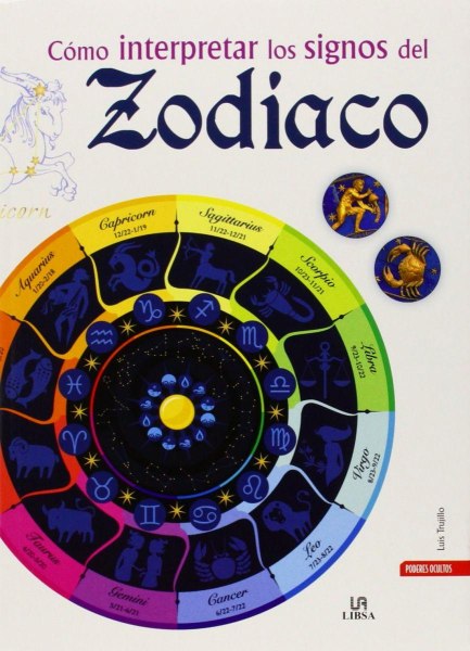 Como Interpretar Los Signos Del Zodiaco