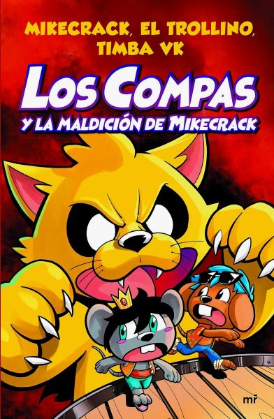 Los Compas 4 La Maldicion De Mikecrack