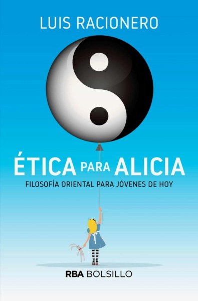 Etica Para Alicia Filosofia Oriental Para Jovenes De Hoy