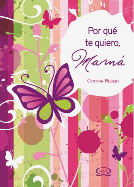 Por Qué Te Quiero, Mamá