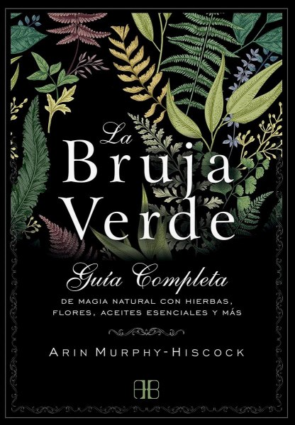 La Bruja Verde Guia Completa