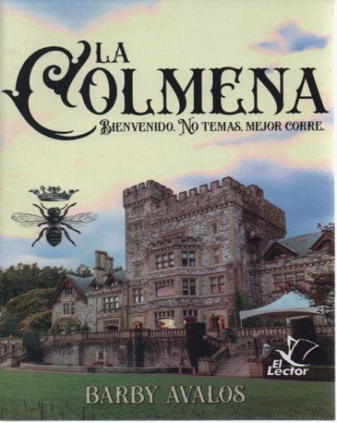 La Colmena Bienvenido No Temas Mejor Corre