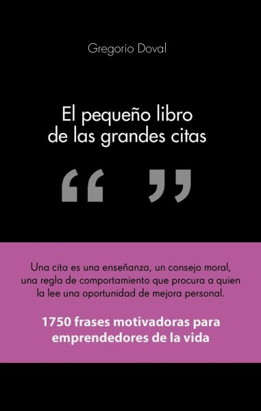 El Pequeño Libro De Las Grandes Citas