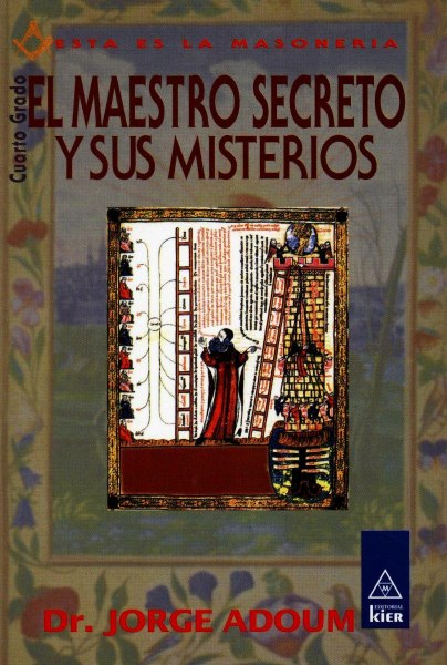 El Maestro Secreto y Sus Misterios