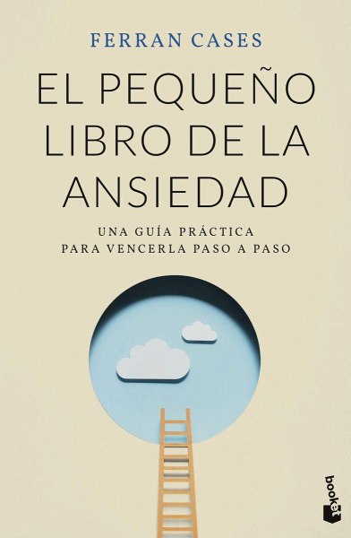 El Pequeño Gran Libro De La Ansiedad