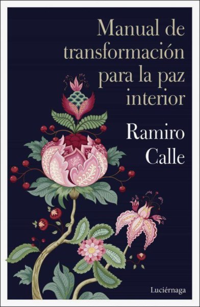 Manual De Transformacion Para La Paz Interior