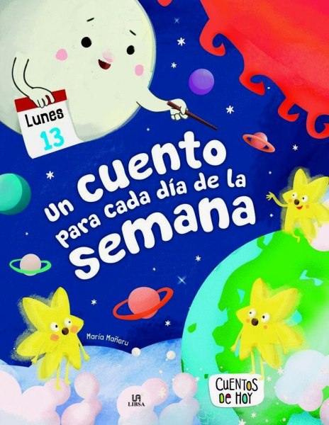 Un Cuento Para Cada Dia De La Semana