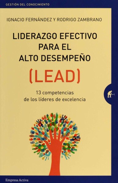 Liderazgo Efectivo Para El Alto Desempeño Lead