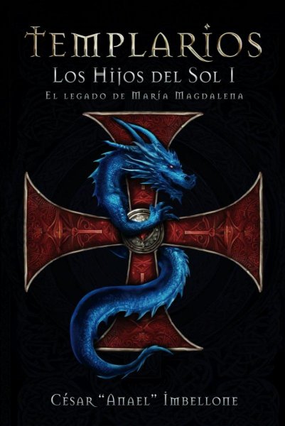 Templarios Los Hijos Del Sol