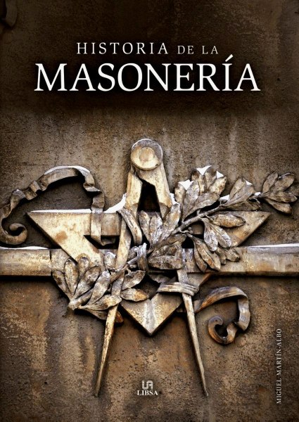 Historia De La Masoneria