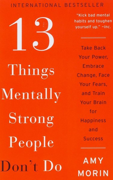 13 Things Mentally Strong People