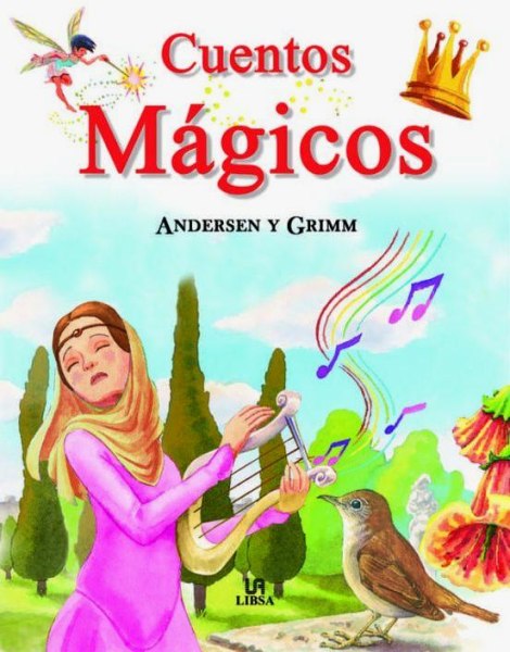 Cuentos Magicos Andersen y Grimm