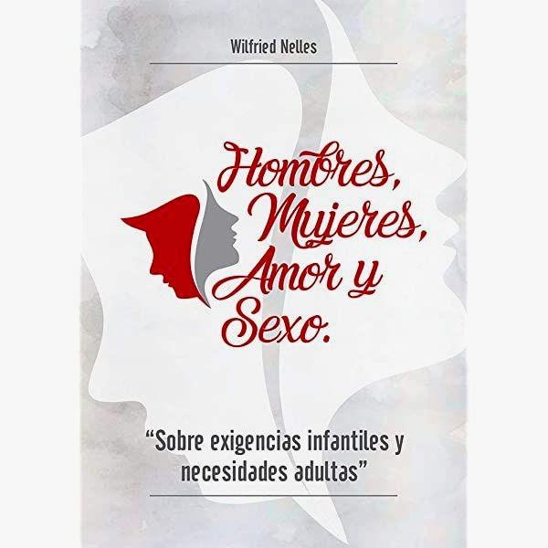 Hombres Mujeres Amor y Sexo