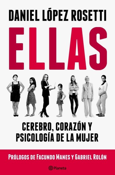 Ellas - Cerebro Corazon y Psicologia De Mujer
