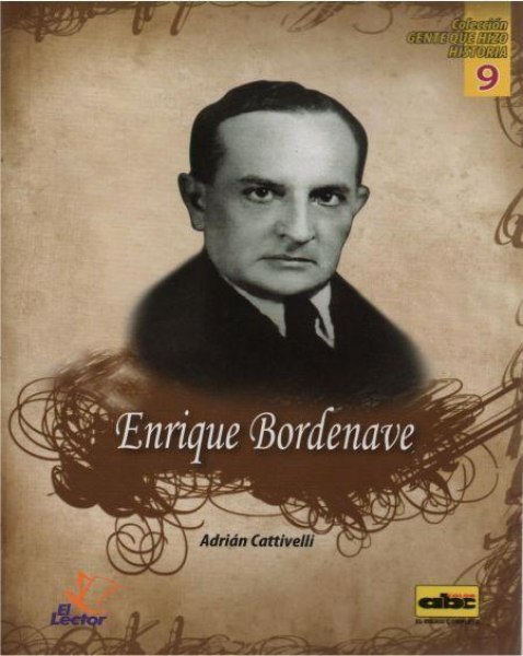 Col. Gente Que Hizo Historia 9 Enrique Bordenave
