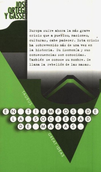 En Tiempos De La Sociedad De Masas