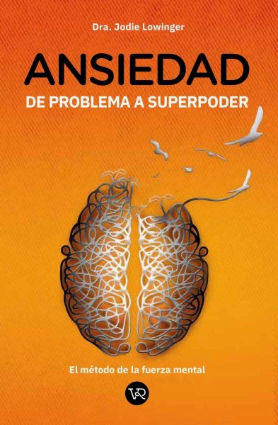 Ansiedad De Problema A Superpoder