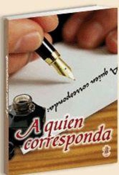 A Quien Corresponda