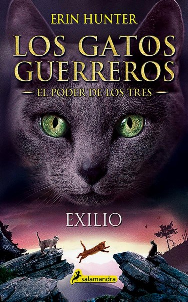Los Gatos Guerreros 3 El Poder De Los Tres - Exilio