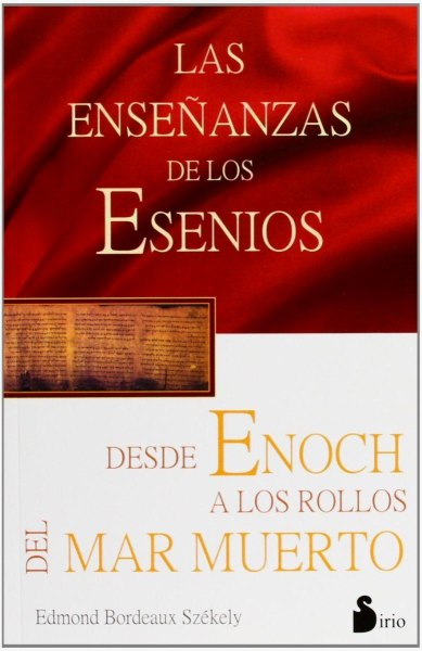 Las Enseñanzas De Los Esenios