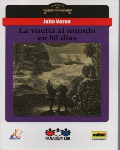 Col. Clasicos Universales 2 La Vuelta Al Mundo En 80 Dias