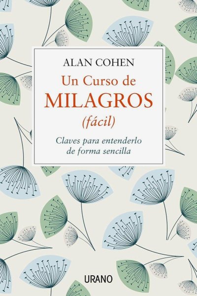 Un Curso De Milagros Facil