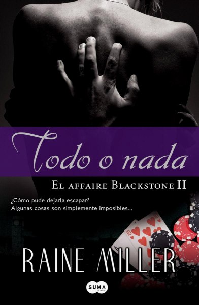 El Affaire Blackstone 2 Todo o Nada
