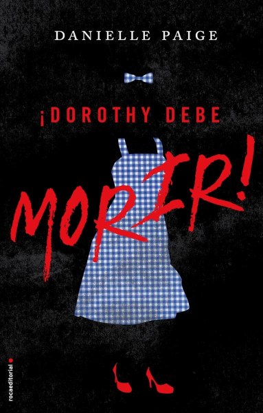 Dorothy Debe Morir