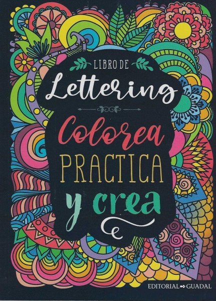 Libro De Lettering Colorea Practica y Crea