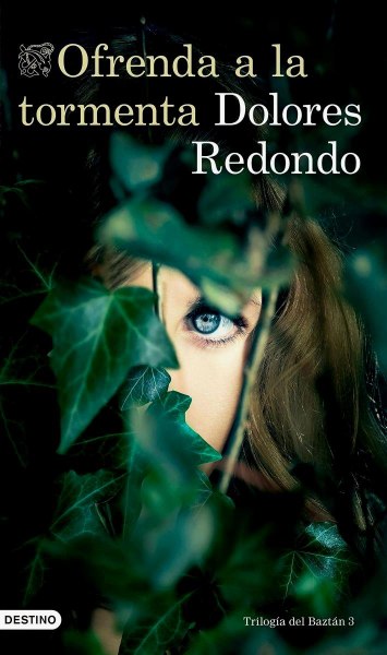Trilogia De Baztan 3 Ofrenda A La Tormenta