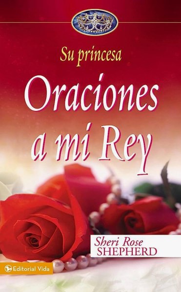 Oraciones A Mi Rey