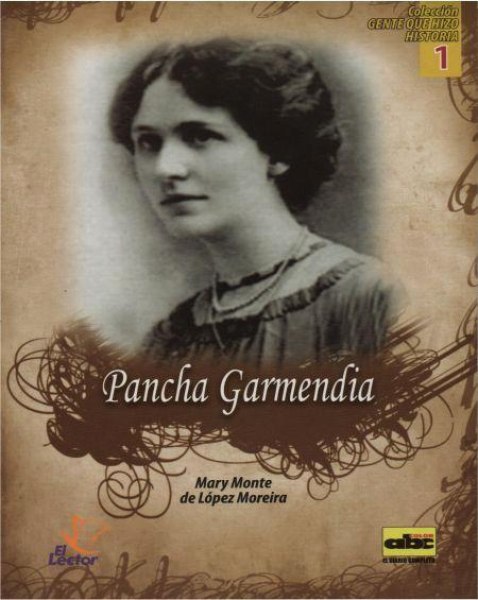 Col. Gente Que Hizo Historia 1 Pancha Garmendia